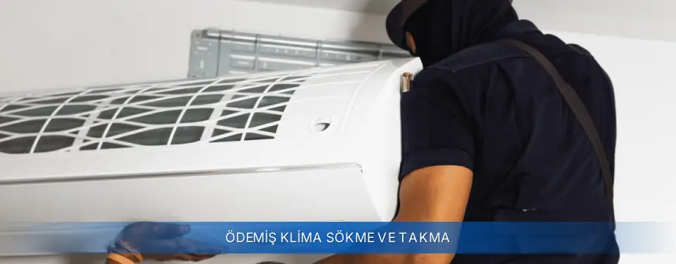 Ödemiş İlçemi Airfel Klima Sökme ve Takma